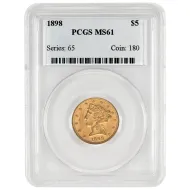 1898 $5 Liberty Gold Half Eagle - PCGS MS61