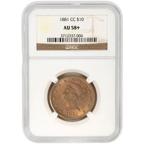 1881 CC Liberty $10 Gold - NGC AU58+