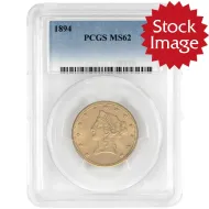 1894 $10 Liberty Gold Eagle - PCGS MS62