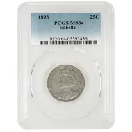1893 Isabella Quarter - PCGS MS64
