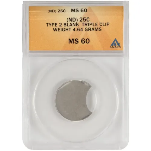 Clad Quarter Blank Planchet Triple Clip ANACS MS 60