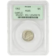 1962 Roosevelt Dime - PCGS MS65 - Sample